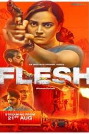 Flesh (2020) Season 1 Hindi Erosnow