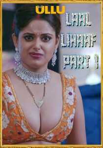 Laal Lihaaf Part 1 2021 Ullu