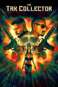 The Tax Collector (2020) Hindi Dubbed